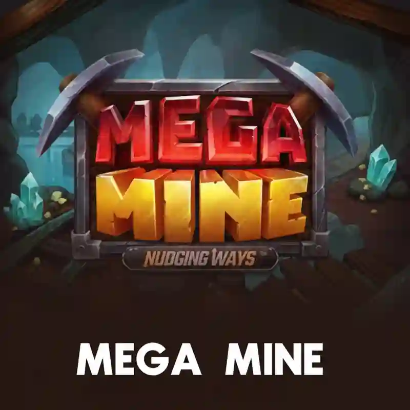 Mega Mine